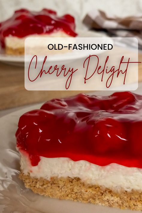 One slice of cherry delight on a plate and another one in the background No Bake Cherry Delight, Cherry Yum Yum Recipe, Cherry Delight Recipe, Cherry Delight Dessert, Old Fashioned Cherries, Oreo Torte, Dessert Holiday, No Bake Cherry Cheesecake, Baking For Beginners