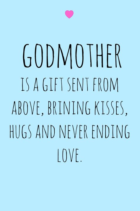 Godmother Quotes Godson, Godmother Gifts From Child, Godmother Quotes Goddaughter, Godparents Quotes, Godmom Proposal Ideas Diy, Fairy Godmother Quotes, Family Strength Quotes, Goddaughter Quotes, Godmother Quotes