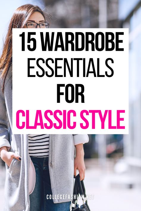 20s Outfit, Mom Wardrobe Essentials, Classic Fashion Pieces, Classic Fashion Looks, Women's Wardrobe Essentials, Classic Wardrobe Pieces, Minimalist Wardrobe Essentials, Classic Outfits For Women, Classy Wardrobe