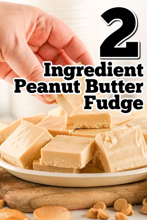 Sweetened Condensed Milk Peanut Butter Fudge, Peanut Butter And Icing Fudge, Three Ingredient Peanut Butter Fudge, Peanut Butter Fudge With Condensed Milk, Peanut Butter Chips Fudge, 2 Ingredient Peanut Butter Fudge Recipe, Easiest Fudge Recipe, Condensed Milk Recipes Easy, Peanut Butter Fudge Cake