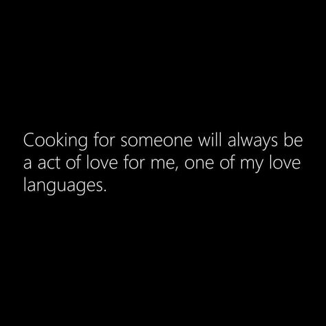 For My Man Quotes, Dating A Chef, My Man Quotes, Quotes Cooking, Someone Quotes, Chef Quotes, Man Quotes, Love Language, Cooking Together