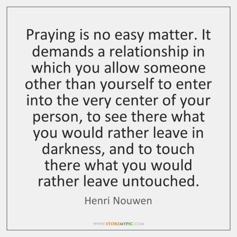 Henri Nouwen Quotes - StoreMyPic Henri Nouwen Quotes, Simple Gospel, Healer Quotes, Henri Nouwen, Liturgical Living, Simple Prayers, Pep Talk, Prayer Life, Prayer Room