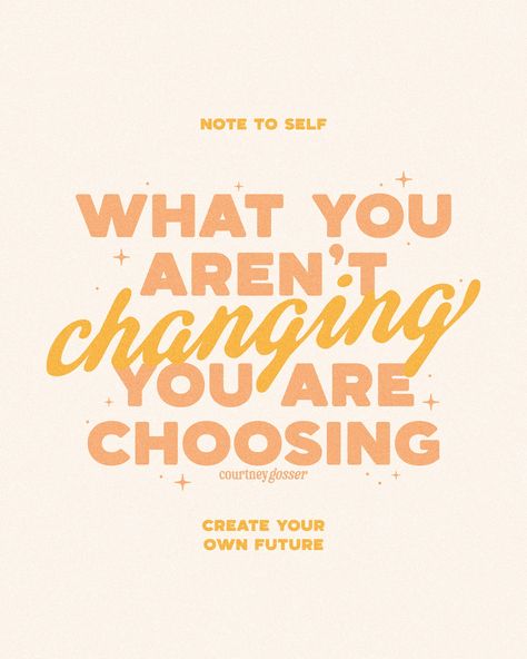 What you aren’t changing, you are choosing. ✨ Just some words of encouragement on this Thursday to remind you that you are allowed to change your mind and actions to bring yourself joy. Don’t feel as if you have to stay in the same spot because the thought of wanting different may not be pleasing to outside forces. What You Are Not Changing You're Choosing Aesthetic, Whatever You Are Not Changing, What You Don’t Change You Choose, What Your Not Changing You’re Choosing, 2025 Encouragement, Encouraging Wallpaper, Joyful Aesthetic, 2025 Moodboard, Choose Quotes