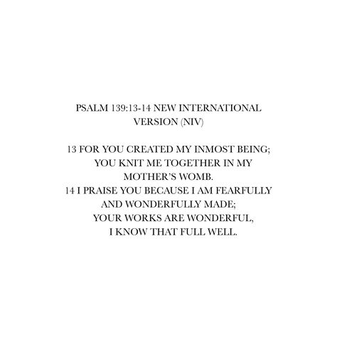 Psalm 139:13-14 Wallpaper, Psalm 139:13-14, Psalm 139:14, Psalm 139 17, Friend Encouragement, Isaiah 49 16, Psalms 139, Art Ideas For School, Psalm 45