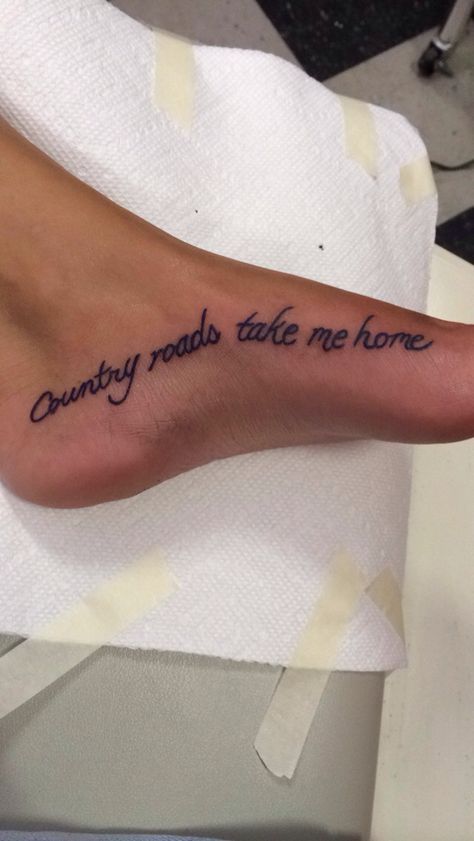 Country Roads Take Me Home Country Roads Take Me Home Tattoo, Country Roads Tattoo, Cowgirl Tattoo Ideas, Country Song Tattoos For Women, Farm Tattoo Ideas, Farm Tattoos For Women, Country Music Tattoos For Women, Western Theme Tattoo, Country Tattoos For Women