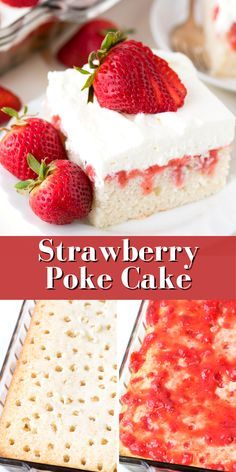 Homemade Strawberry Poke Cake, Sheet Cake With Strawberries, Strawberries And Cream Cake, Strawberry Poke Cake, Strawberry Poke Cakes, Easy Cakes, Homemade Strawberry Sauce, Desserts Cake, Spring Treats