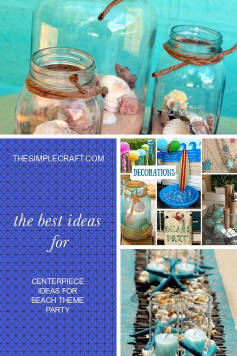 Beach Theme Graduation Party, Beach Party Centerpieces, Indoor Beach Party, Party Centerpiece Ideas, Teen Beach Party, Beach Theme Centerpieces, Backyard Beach Party, Rehearsal Dinner Centerpieces, Crafts Quotes