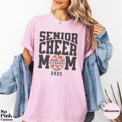 Comfort Colors® Senior Cheer Mom Shirt, Custom Name and Year, Mom Cheer Shirt for Cheerleader Grad Mom 2025, Cheer Graduate Mom Gift Tee Cheer Mom Shirt, Cheer Shirt, Cheer Mom Shirts, Senior Shirts, Cheer Shirts, Matching Sweaters, Graduation Shirts, Cheer Mom, Dyed Fabric