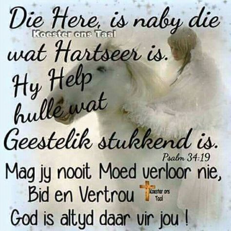 'n Belofte wat hoop bring! Birthday Message For Him, Afrikaanse Woorde, Bybel Verse, Sympathy Quotes, Quotes Christian, Christian Bible Verses, Ideas Quotes, Christian Bible, Verse Quotes