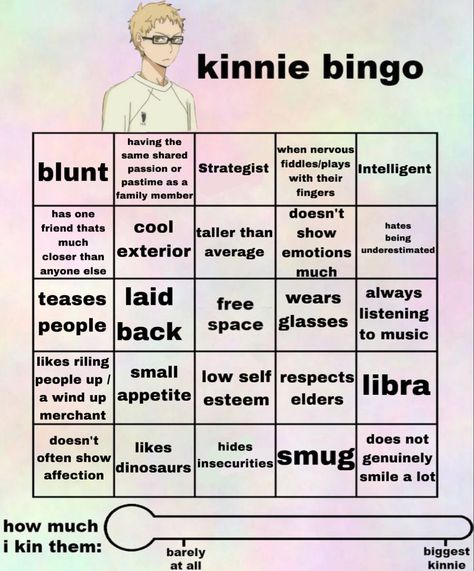 Tsukishima Kinnie, Personality Chart, Kinnie Bingo, Kei Tsukishima, About Me Template, Aesthetic Egirl, Bingo Template, Haikyuu Tsukishima, Respect People