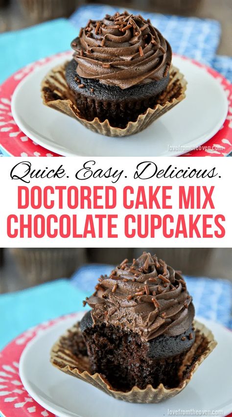 Chocolate Cake Mix Cupcakes • Love From The Oven Boxed Cupcakes Better, Box Cupcakes Better, Doctored Cake Mix Recipes, Chocolate Box Cake, Chocolate Cake Mix Recipes, Recipes Cupcakes, Cake Mix Doctor, Cake Mix Cupcakes, Cupcakes Vanilla