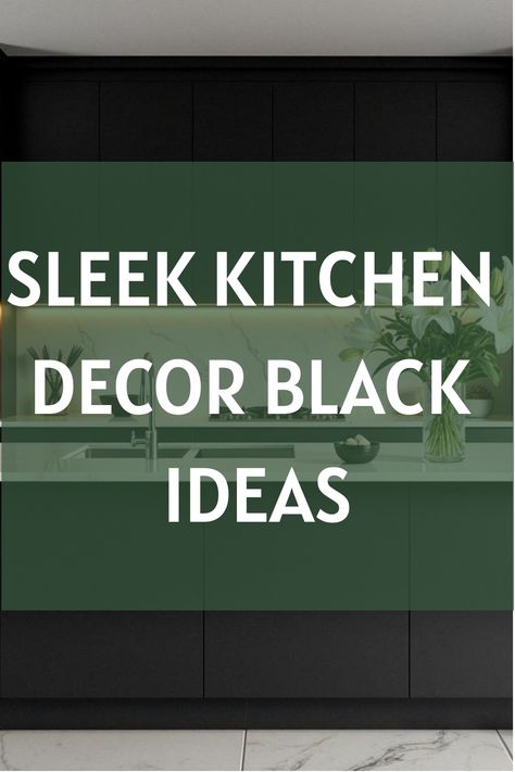 Sleek Kitchen Decor Black Ideas All Black Kitchen Ideas, Aesthetic House Kitchen, Black Kitchen Ideas, Kitchen Decor Black, All Black Kitchen, Chic Kitchen Decor, Black Kitchen Decor, Bedroom Decor On A Budget, Chic Living Room Decor