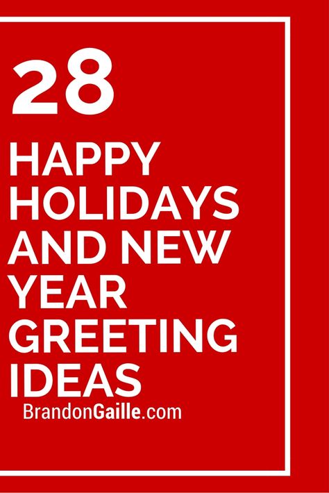 Happy Holidays And Happy New Year, Business Holiday Cards Wording, Happy Holiday Quotes, Diy New Years Cards, New Years Card Ideas, Holiday Card Sayings, Holiday Messages For Cards, New Years Greeting Cards, Holiday Greetings Messages Sayings