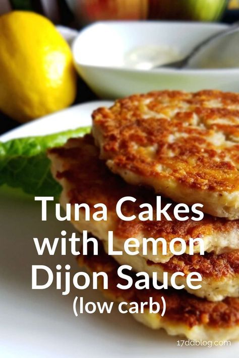 Tuna Patty Sauce, Tuna Fish Recipes Healthy, Tuna Low Calorie Recipes, Meals With Canned Tuna, Low Carb Tuna Patties, Fitness Pal Recipes, Low Carb Tuna Recipes, Soft Food Dinners, Recipes For Tuna