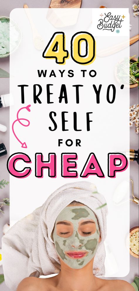 Free Ways To Treat Yourself, Cheap Self Care Ideas, Selfcare Vision Board, Treat Yourself Quotes, Ways To Treat Yourself, Feeling Calm, Easy Budget, Making A Vision Board, Cheap Things To Do