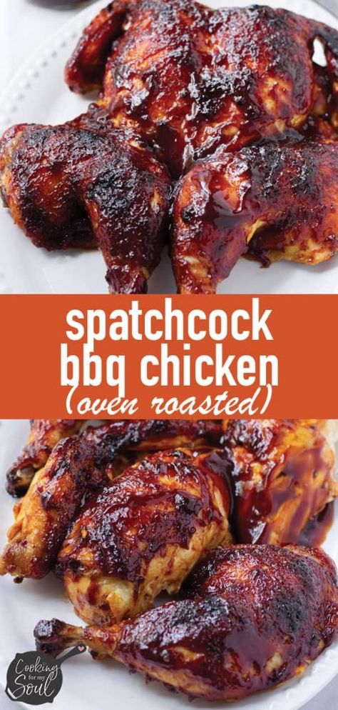 Spatchcock BBQ Chicken! Oven-roasted spatchcocked chicken brushed with homemade BBQ sauce. It's easy and much faster than roasting a whole chicken the traditional way #cookingformysoul Whole Chicken Recipes Bbq, Things To Do With A Whole Chicken, Whole Bbq Chicken In Oven, Bbq Roasted Chicken, Oven Roasted Spatchcock Chicken, Baked Spatchcock Chicken, Spatchcock Chicken Oven Roasted, Roast Chicken Whole, Roasted Chicken Whole