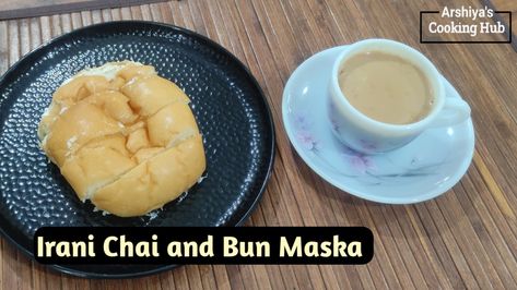 Bun Maska, Irani Chai, Cooking Recipes, The Creator