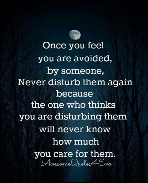 When you feel avoided Who Cares Quotes, Avoiding Quotes, Avoidant Personality, Dont Disturb, Peace Quotes, Care Quotes, Image Quotes, Be Yourself Quotes, Quotes Deep