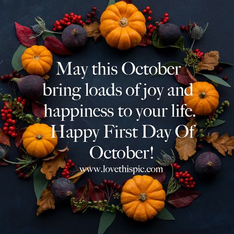 Good Morning Happy 1st Day Of October 2023, Happy 1st Day Of October, Happy New October Month, Happy 1st Of October, 1st Sunday In October, October Month Wishes, Its October 1st, Hello October 1st Quotes, New Month Greetings October