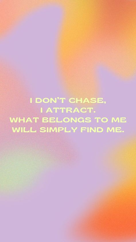 I Don’t Chase I Attract Wallpaper Iphone, I Dont Chase I Attract Wallpaper Aura, I Dont Chase I Attract Affirmation, I Do Not Chase I Attract, I Am Protected Affirmation, Optimistic Affirmations, I Attract Wallpaper, I Dont Chase I Attract Wallpaper, Wallpaper Iphone Affirmation