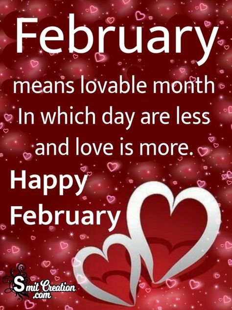 February New Month Wishes, Love Month Quotes, Happy New Month February, Welcome February Images, Happy New Month Messages, New Week Quotes, February Images, Valentines Day Quotes For Friends, New Month Wishes