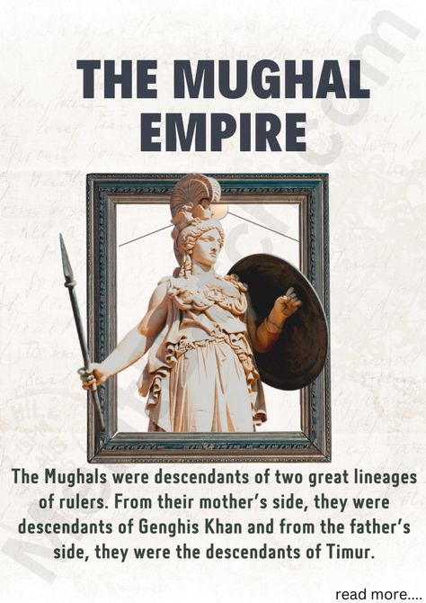 The Mughal Empire Class 7 Notes History Chapter 4 – Merit Batch Social Science Notes, Mughal History, Notes History, Science History, Genghis Khan, History Notes, Mughal Empire, Science Notes, History Of Science