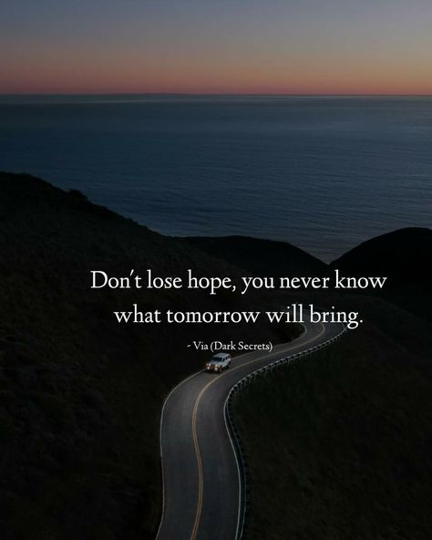 Hope Quotes Wallpaper, Lost Hope Quotes, Universal Energy, Life Choices Quotes, Dont Lose Hope, Choices Quotes, Energy Power, Mental Health And Wellbeing, Jesus Is Coming