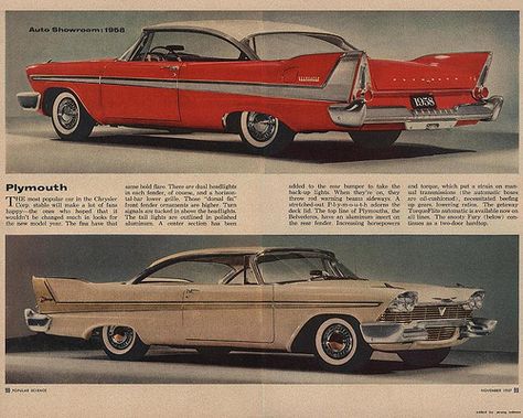 https://flic.kr/p/6A5gGV | 1958 Plymouth Belvedere & Fury | 2 pages from November 1957 Popular Science. The most awesome auto ever! 1950s Cars, Plymouth Muscle Cars, Vintage Auto's, Plymouth Cars, Plymouth Belvedere, Automobile Advertising, Chrysler Cars, Plymouth Fury, Mopar Cars