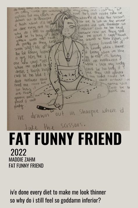 maddie zahm fat funny friend song poster Fat Funny Friend Lyrics, Fat Funny Friend, Maddie Zahm, Wl Motivation, Alice Core, Spotify Poster, Song Polaroid, I Feel Fat, Fat Humor