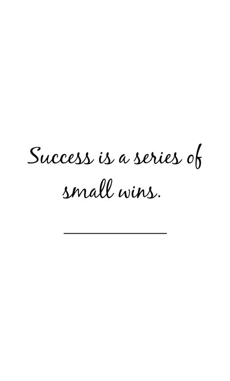 Small Success Quotes, Small Steps Quotes, Marvel Motivation, Mind Transformation, Cursive Penmanship, Small Steps Every Day, Steps Quotes, Celebrating Success, Small Wins