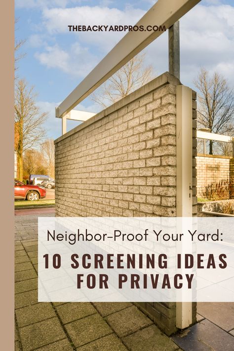 Neighbor-proof your yard with ten screening ideas that offer privacy and shield your space from prying eyes, ensuring peace and tranquility outdoors. Screening Ideas, Outdoor Curtain Rods, Patio Blocks, Privacy Screening, Lattice Screen, Deck Privacy, Peace And Tranquility, Security Fence, Outdoor Blinds