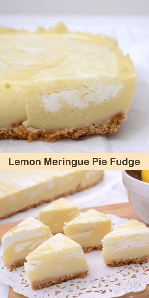 Lemon Meringue Pie Fudge Recipe Lemon Fudge Recipe, Lemon Fudge, Cheesecake Cake Recipes, Lemon Treats, Lemon Shortbread Cookies, Betty Crocker Recipes, Sweet Soup, Oatmeal Cookies Chewy, Chocolate Oatmeal