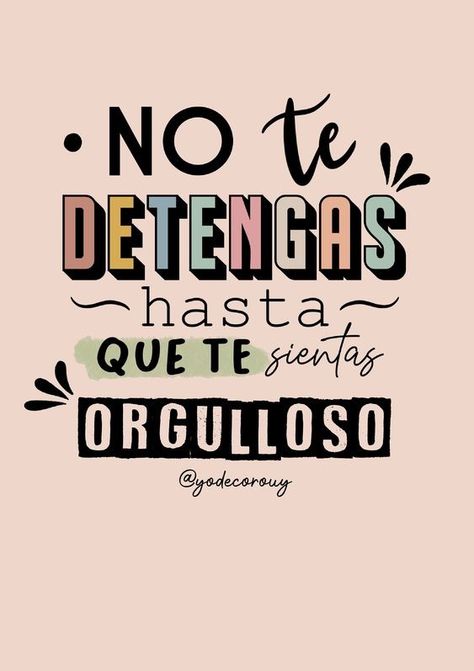 Quotes En Espanol, Positive Phrases, Find Quotes, Motivational Stories, Inspirational Phrases, Achieving Goals, Knowledge And Wisdom, Motivational Phrases, Daily Inspiration Quotes