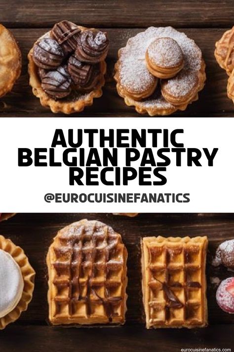 Learn to master 5 authentic Belgian pastry recipes that will tantalize your taste buds and elevate your baking game—discover the secrets inside!
 #europeancuisine #authentic #european #cuisine #italianfood #frenchfood #greekfood #homecooking #authenticrecipes #recipes European Pastry Recipes, Belgian Desserts, Belgian Recipes, European Pastries, Puff Pastry Cake, European Desserts, Belgium Food, Belgian Waffles Recipe, Belgian Food