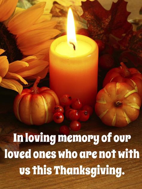 "In loving memory of our loved ones who are not with us this Thanksgiving." Thanksgiving In Heaven, Happy Thanksgiving Wallpaper, Us Thanksgiving, Loved One In Heaven, Thanksgiving Pictures, Thanksgiving Blessings, Bible Verses For Women, Gratitude Challenge, Heaven Quotes