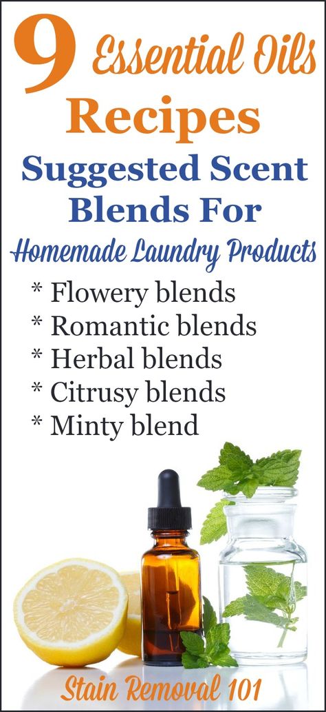 Essential oils recipes for homemade laundry supplies, including 9 suggested blends including flowery, romantic, herbal, citrus and minty varieties {on Stain Removal 101} Essential Oils Recipes, Magical Oils, Essential Oils For Laundry, Scent Blends, Helichrysum Essential Oil, Essential Oil Combinations, Laundry Tips, Homemade Laundry Detergent, Essential Oils Herbs