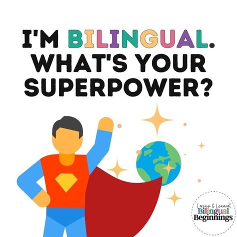 I'm Bilingual. What's Your Superpower? Bilingual Activities, Learn Spanish Free, Spanish Lessons For Kids, Esl Classroom, Classroom Culture, Bilingual Education, English Language Learners, Learn A New Language, Listening Skills