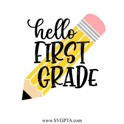 Hello 1st Grade, Hello Clipart, 1st Grade Svg, First Day School, Free Cricut, School Svg, Cricut Free, Teacher Stuff, Silhouette Svg