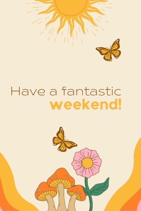 Have Great Weekend Quotes, Hello Weekend Quotes, Hello Weekend Images, Have A Great Weekend Images, Happy Weekend Quotes Inspiration, Have A Good Weekend Quotes, Great Weekend Quotes, Weekend Wishes, Weekend Greetings