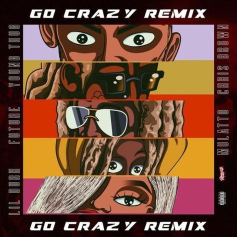 Go Crazy (Remix) - Young Thug & Chris Brown Feat. Mulatto, Future & Lil Durk Chris Brown Go Crazy, Hip Hop Workout, Young Jeezy, Hip Hop Songs, New Music Releases, Hip Hop Albums, Lil Durk, Young Thug, Song Time