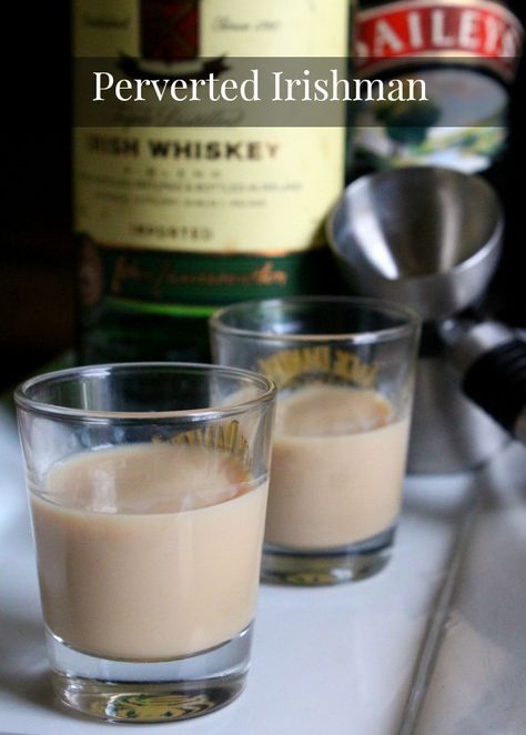 Perverted Irishman whiskey shot recipe is a combination of Bailey's and Jameson that is sweet and delicious. Restlesschipotle.com Jameson Drinks, Restless Chipotle, Irish Drinks, Whiskey Recipes, Jameson Whiskey, Drink Poster, Whiskey Shots, Cocktails Recipes, Whiskey Drinks