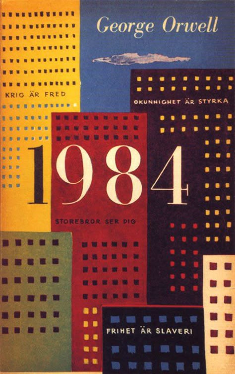 “The book is still the most intelligent and interactive data retrieval system which has been devised.” 1984 Book, George Orwell 1984, Best Book Covers, Book Jacket, Book And Magazine, George Orwell, Design Book, Cover Book, Book Cover Art