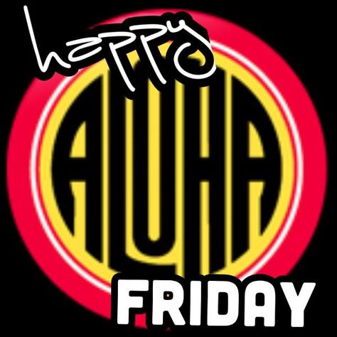 Happy ALOHA Friday Happy Aloha Friday Images, Aloha Friday Images, Happy Aloha Friday, Friday Images, Happy Day Quotes, Aloha Friday, Aloha Beaches, Quote Of The Day, Hawaii