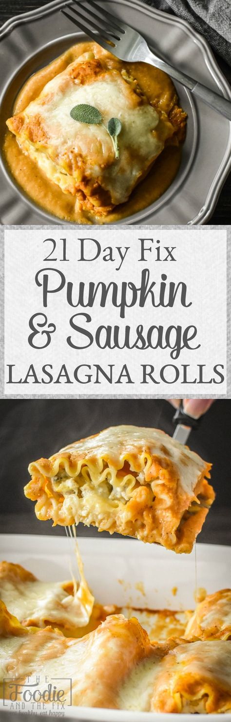 These deliciously cheesy 21 Day Fix Pumpkin and Sausage Lasagna Rolls make the perfect healthier fall family dinner. Total comfort food that's kid tested, kid loved! Pumpkin Sausage, Pasta Lasagna, Breakfast Ideas Healthy, Pumpkin Lasagna, Sausage Lasagna, 21 Day Fix Meal Plan, Pumpkin Recipes Healthy, Cauliflower Puree, Beachbody Recipes