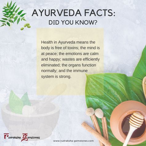 AYURVEDA FACTS: DID YOU KNOW? Health in Ayurveda means the body is free of toxins; the mind is at peace; the emotions are calm and happy; wastes are efficiently eliminated; the organs function normally; and the immune system is strong. #ayurvedafacts #health #rudraksha_gemstones #happy Ayurveda India, Ayurveda Medicine, Ayurveda Life, Sanskrit Words, Diwali Wishes, Did You Know Facts, Food Poster Design, Email Id, Ayurvedic Medicine