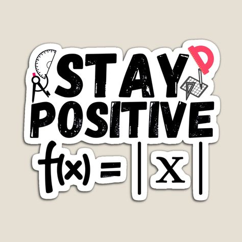 Get my art printed on awesome products. Support me at Redbubble #RBandME: https://www.redbubble.com/i/magnet/Stay-positive-Avoid-Negativity-by-ronaldsonou/85505058.TBCTK?asc=u Math Quotes Aesthetic, Math Motivation Aesthetic, Math Motivation Quotes, Math Quotes Motivational, Math Motivation, Font Canva Lettering, Inspirational Bulletin Boards, Keep Going Quotes, Math Major