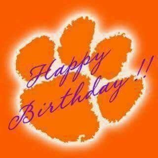 Clemson Clemson Birthday, Clemson Wallpaper, Clemson Tigers Wallpaper, Birthday Sayings, Clemson Tigers Football, Clemson Fans, Tiger Birthday, Clemson Football, Birthday Congratulations