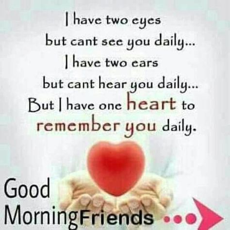 I have two eyes | I have two eyes 👀, but i cant see you dai… | Flickr Good Morning Sister, Good Morning Motivation, Morning Quotes For Friends, Morning Quotes For Him, Morning Love Quotes, Happy Morning Quotes, Morning Quotes Funny, Good Morning Prayer, Morning Texts