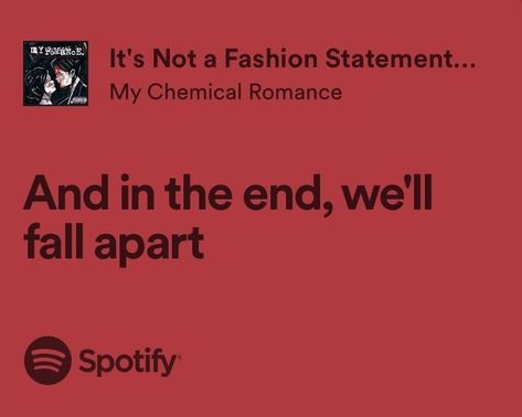 My Chemical Romance Songs, Mcr Lyrics, Emo Song, Song Words, Meaningful Lyrics, Music Board, Sweet Revenge, Music Lyrics Quotes Songs, Spotify Lyrics