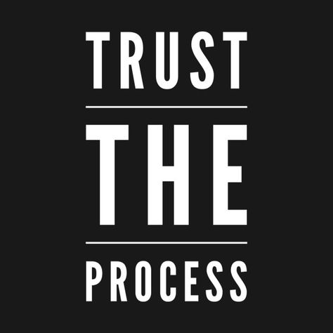 Check out this awesome 'Trust the process' design on @TeePublic! The Process Quotes, I Trust The Process, Trust Process, Running Clipart, Trust The Process Quotes, Process Quotes, Process Design, Netball, Quotes Aesthetic